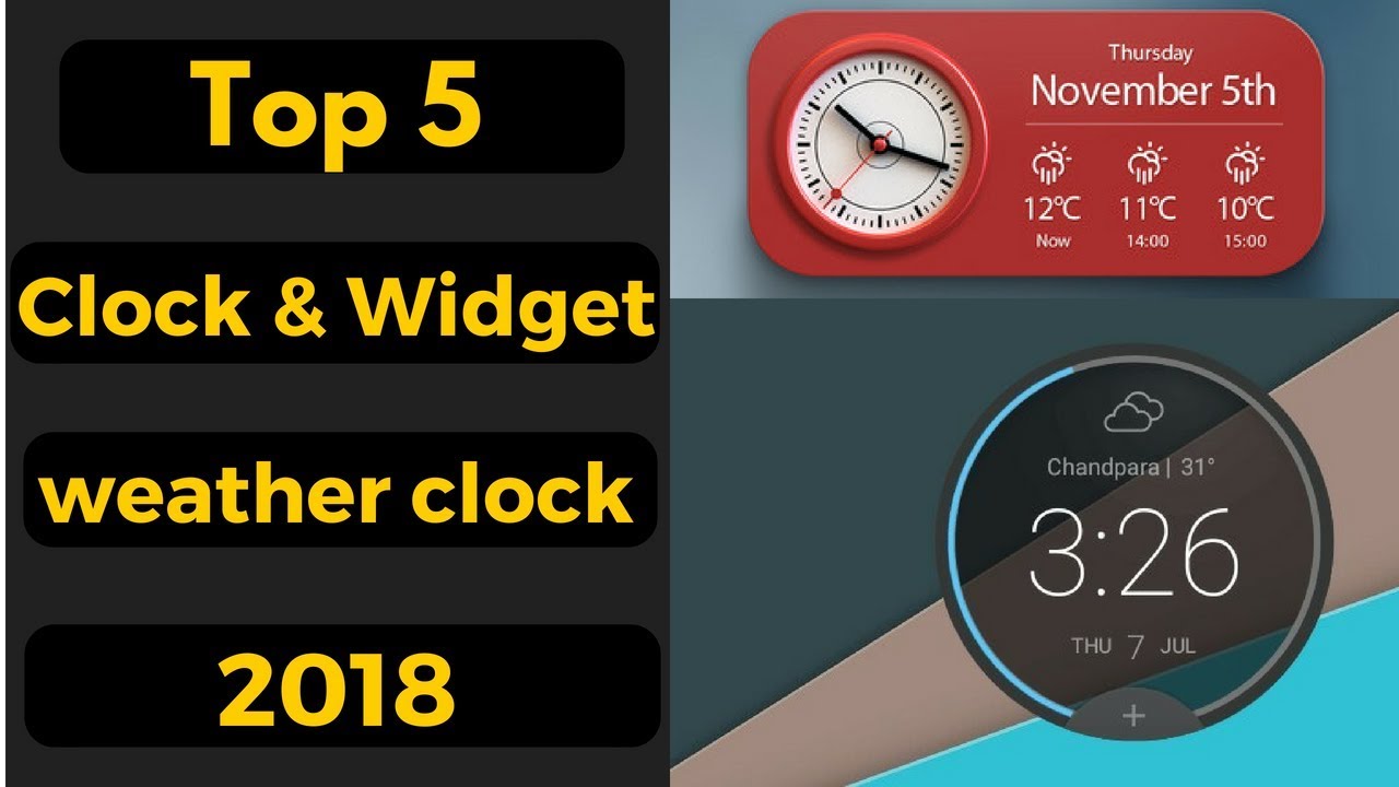 Best Andriod Clock Widgets and Weather Clock Apps 2018