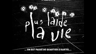 R.e.d.k. - Plus Laide La Vie Clip Officiel