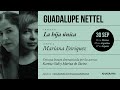 Presentación de LA HIJA ÚNICA de Guadalupe Nettel