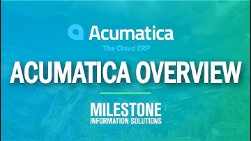 Acumatica Cloud ERP Overview