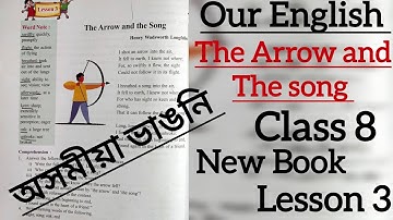 The Arrow And The Song/Class 8/Lesson 3/অসমীয়া ভাঙনি/New Book #nibeditabarman #lesson3 #class8