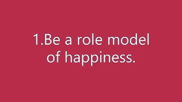 10 Tips to Raise a Happy Child