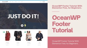 OceanWP Footer Tutorial | OceanWP Footer, Widgets, Copyright, Color | Elementor OceanWP Tutorial