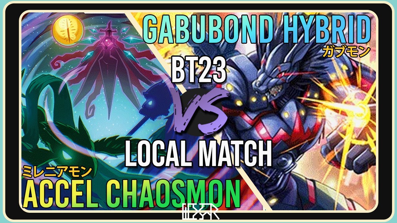 Комментарий к матчу Accel Chaosmon против Gabubond Hybrid [Digimon TCG BT23 Local Match]