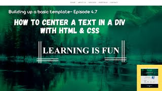How to Center a Text in a div|Template with HTML, CSS, Flexbox and Bootstrap| HTML and CSS Part4.7
