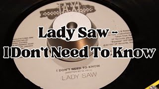 Lady Saw - I Don&#39;t Need To Know 【 Reggae Vinyl Records 】