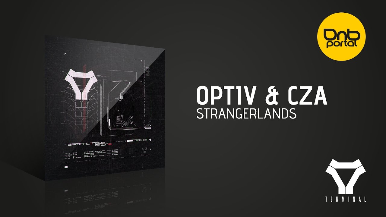 Optiv & CZA - Strangerlands | Drum and Bass