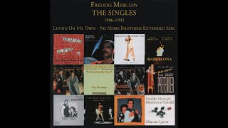Freddie Mercury - Living On My Own (No More Brothers Extended Mix)