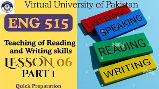 Eng 515| Lesson 06 Part-1| Virtual University of Pakistan