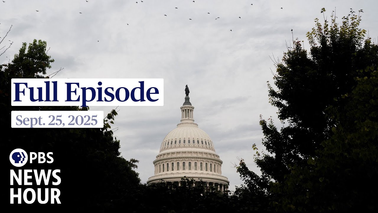 PBS News Hour live episode, Sept. 25, 2025