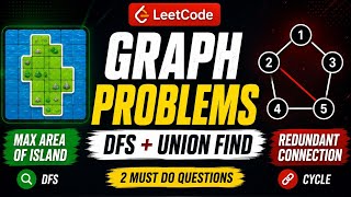C++ Graph Problems 🔥 Max Area of Island + Redundant Connection | LeetCode Explained Step-by-Step