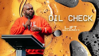 LIFT AND LAUNCH: OIL CHECK | John Gray