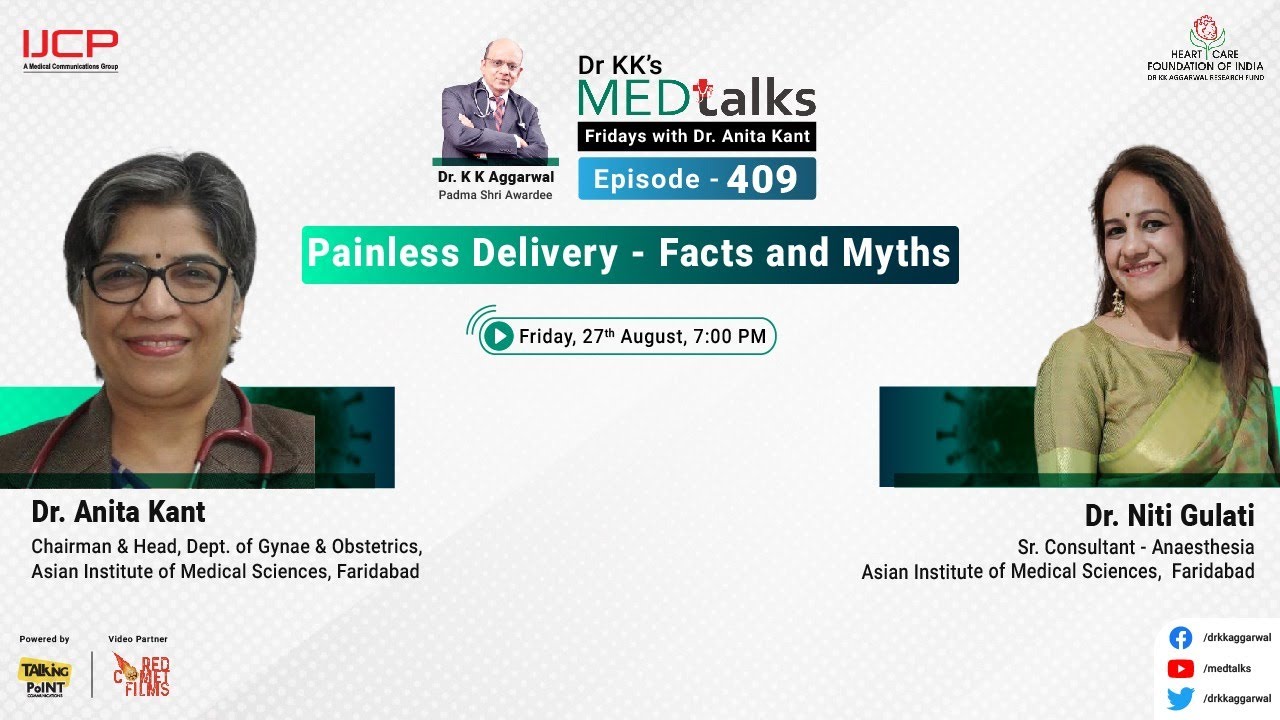 Dr Kk S Medtalks With Dr Anita Kant And Dr Niti Gulati On Painless Delivery Facts And Myths Youtube