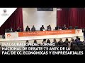 Inauguración del Torneo Nacional de Debate 75 aniv. de la Fac. de CC. Económicas y Empresariales UCM