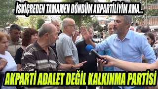 İsviçreden 5 Sene Önce Tamamen Dönen Akpartili Gurbetçi Akparti Adalet Değil Kalkınma Partisidir.