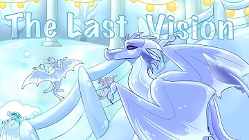 The Last Vision || MAP Part 37