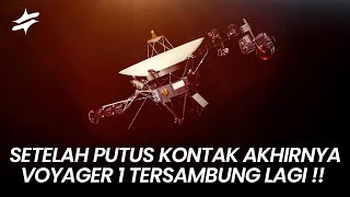 BREAKING NEWS ! VOYAGER Sempat Hilang Kontak, Untung Balik Lagi