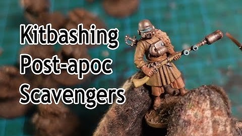 Kit-Bashing post apocalyptic scavengers from Stargrave/Perry minis