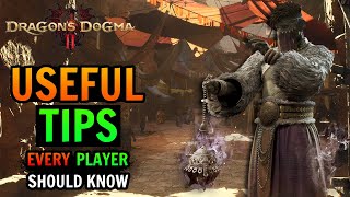 Actually Useful Tips EVERY Dragon's Dogma 2 Player Should Know