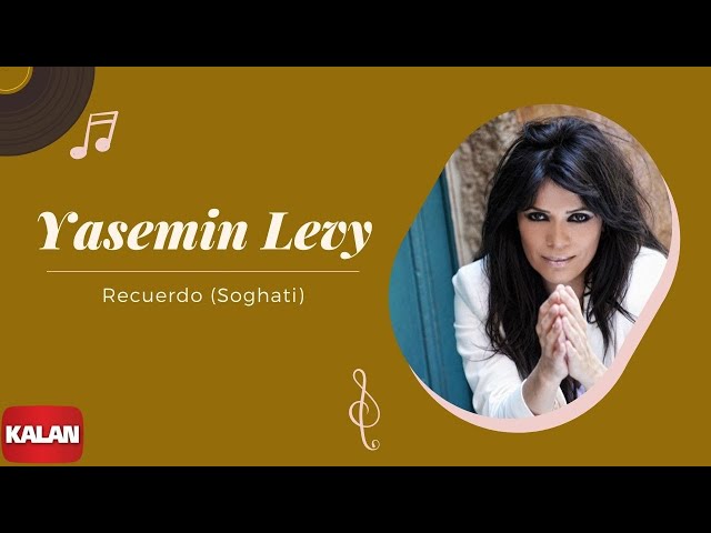 Yasmin Levy - Recuerdo