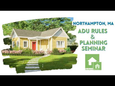 Northampton Rules & Planning Seminar Recording August 4 by Backyard ADUs