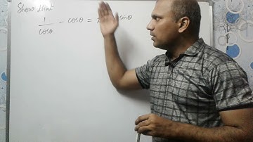 show that 1/cos  -  cos = tan.sin