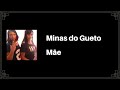 Minas do gueto  me letra