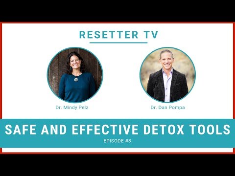Resetter TV E3 - Interview With Dr. Pompa: Safe And Effective Detox Tools