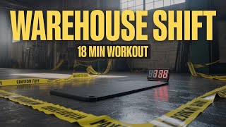 The Warehouse Shift Challenge | Build Real Strength Fast