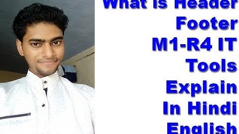 Nielit Doeacc Question What is Header And Footer  M1-R4 IT Tools Explain  In Hindi English