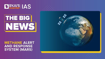 Methane Alert and Response System (MARS) | COP-27 of UNFCCC | Climate Change | UPSC Prelims 2023