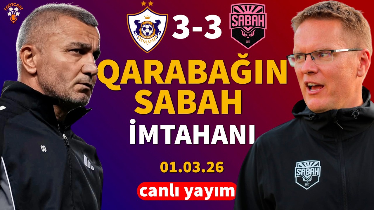 QARABAĞ 3-3 SABAH  || ÇEMPİON KİM OLACAQ ? SEZONUN ƏN VACİB OYUNU || OYUN SONU CANLI YAYIM