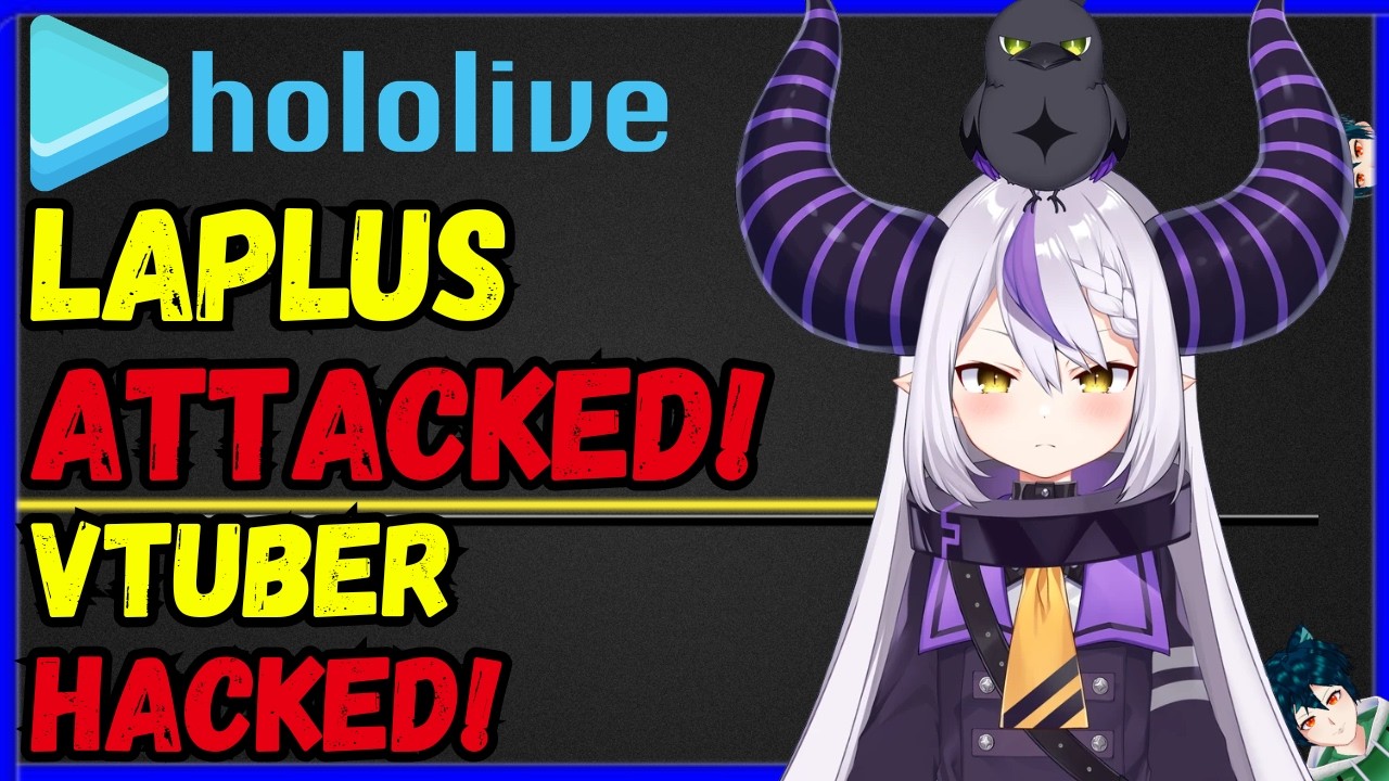 Laplus Darkness ATTACKED, Vtuber Hacked, Matara update