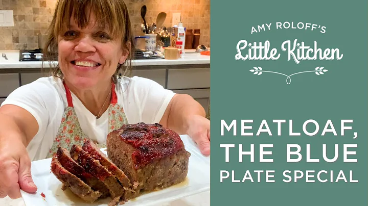 Amy Roloff Making Meatloaf, The Blue Plate Special
