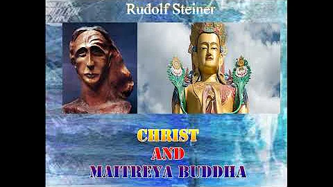 Christ and Maitreya Buddha By Rudolf Steiner - DayDayNews