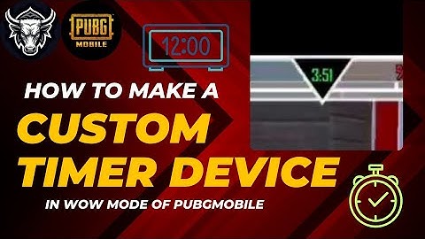 How To Make a Custom Timer Device In Wow | Visual Programming | Ui EDITOR | #PUBGMWOW