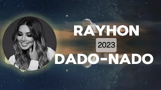 Rayhon - Dado-Nado (cover, Lyrics)  | QOʻSHIQ MATNI • QOʻSHIQ SOʻZLARI •LYRIC CLIP