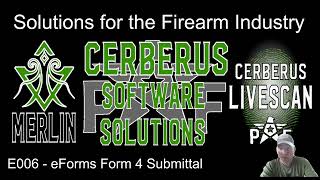 VIDEO E006 - eForm 4 submittal - Manual and w/ Cerberus LiveScan screenshot 3