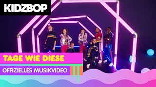 KIDZ BOP Kids - Tage wie diese (Offizielles Musikvideo) [KIDZ BOP Ultimate Playlist]