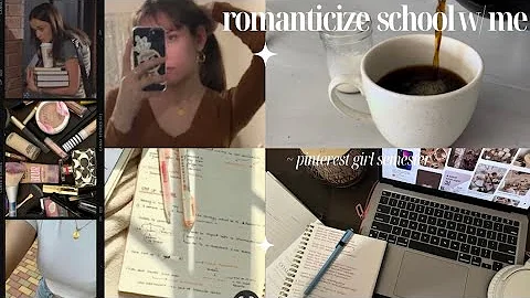 how i ROMANTICIZE school (pinterest inspired, aesthetic)