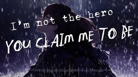 I’m not the hero you claim me to be by unitinghen (Official lyrics) 