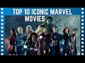 Top 10 Most Iconic Marvel Movies | #Top10Clipz