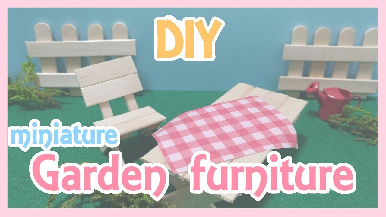 Diy Miniature Garden Furniture With Popsicle Sticks Easy Youtube