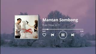 Ecko Show - Mantan Sombong