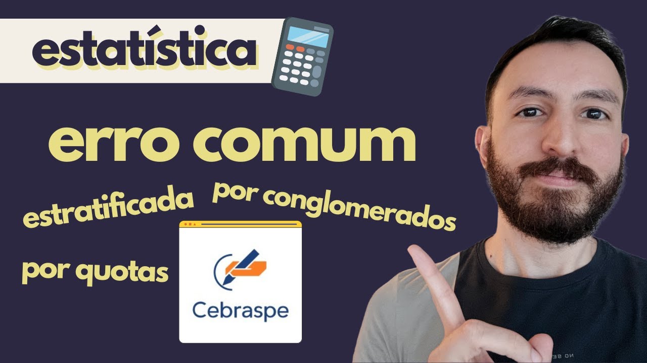 tipos de amostragem: como reconhecer e questões comentadas