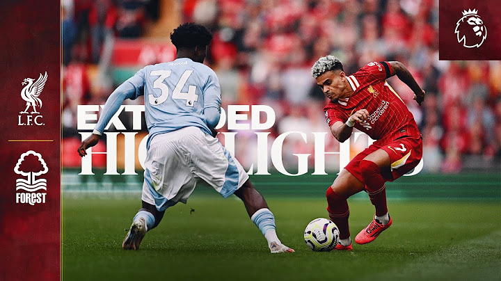 Extended Highlights: Liverpool 0-1 Nottingham Forest | Reds first Premier League defeat