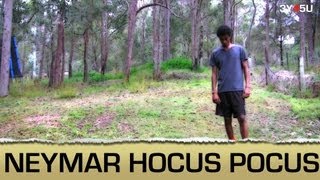 Neymar Hocus Pocus Tutorial