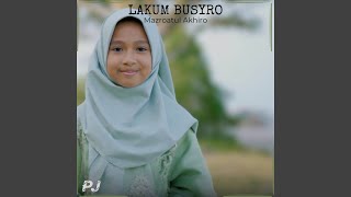 Download Lagu LAKUM BUSYRO Download Lagu LAKUM BUSYRO