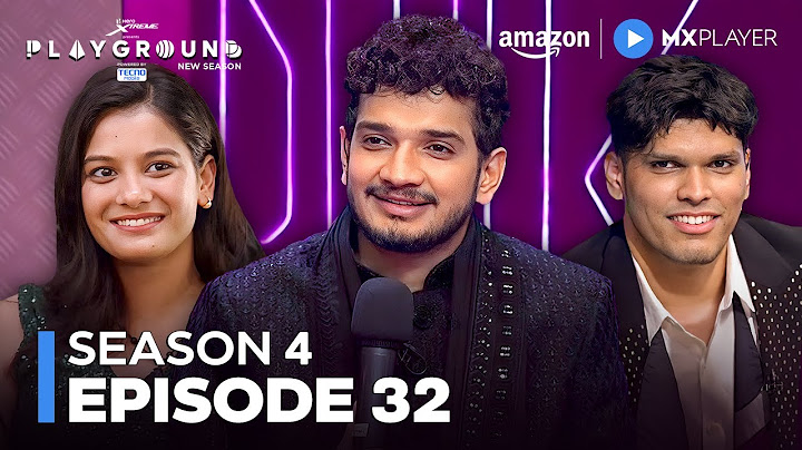 Playground Season 4 Full Episode 32 ft. Elvish Yadav, Munawar Faruqui, Mythpat | Amazon MX Player