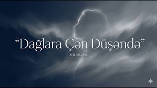Dağlara Çən Düşəndə – Sakit və Həzin Qadın Səsi (AI Cover) | YuSonic